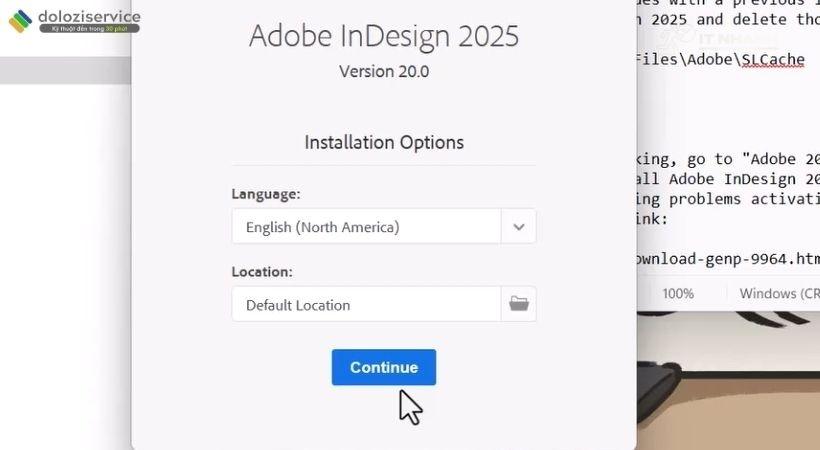 Tiếp tục cài đặt Indesign 2025 Chọn Continue để tiếp tục cài đặt