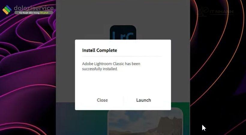 Chọn Close để hoàn thành cài đặt Chọn Close để hoàn thành cài đặt Lightroom 2025 - IT Nhanh