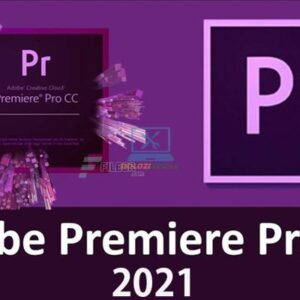 Premiere 2021: Tải MIỄN PHÍ, Bản Chuẩn Mới Nhất!