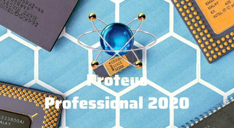 Proteus Professional 2020: Tải Miễn Phí Ngay!