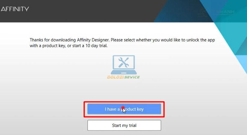 Chọn I have a product key Affinity Designer 2020 Chọn I have a product key Affinity Designer 2020