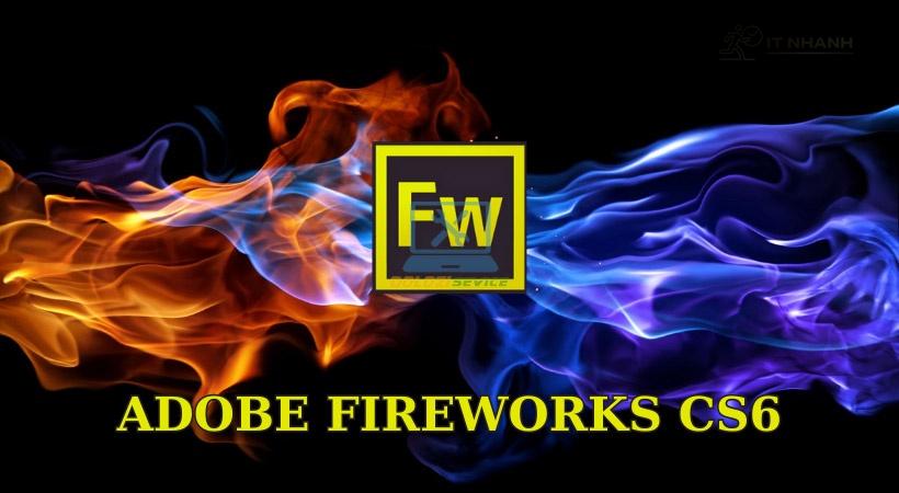 Tải Adobe Fireworks CS6 Tải Adobe Fireworks CS6 - Thiết kế web chuyên nghiệp